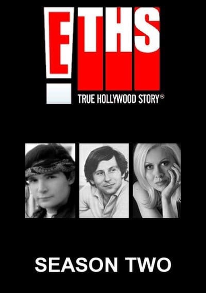 E! True Hollywood Story Season 2 episodes streaming online